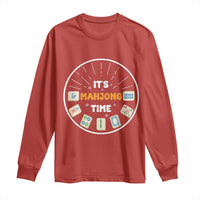 It Is Mahjong Time Long Sleeve Shirt Gambling Chinese Gift - Wonder Print Shop