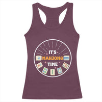 It Is Mahjong Time Racerback Tank Top Gambling Chinese Gift - Wonder Print Shop