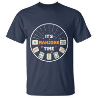 It Is Mahjong Time T Shirt Gambling Chinese Gift - Wonder Print Shop