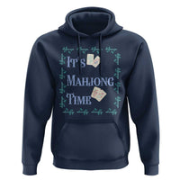 Mahjong Gift Hoodie It Is Mahjong Time For Players - Wonder Print Shop