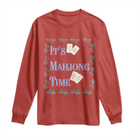 Mahjong Gift Long Sleeve Shirt It Is Mahjong Time For Players - Wonder Print Shop
