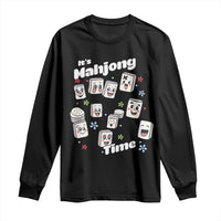 It Is Mahjong Time Long Sleeve Shirt Mahjong Lover Gift - Wonder Print Shop