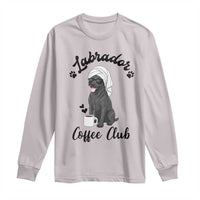 Labrador Coffee Club Long Sleeve Shirt Funny Dog Lover Gift - Wonder Print Shop