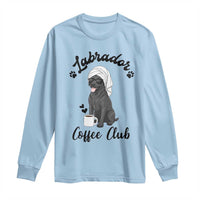 Labrador Coffee Club Long Sleeve Shirt Funny Dog Lover Gift - Wonder Print Shop