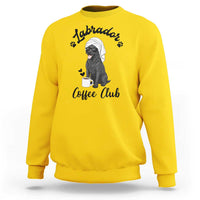 Labrador Coffee Club Sweatshirt Funny Dog Lover Gift - Wonder Print Shop