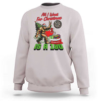 All I Want For Christmas Is A 180 Sweatshirt Bigfoot Lover Dartist Gift - Wonder Print Shop