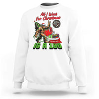 All I Want For Christmas Is A 180 Sweatshirt Bigfoot Lover Dartist Gift - Wonder Print Shop