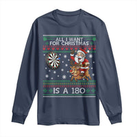 All I Want For Christmas Is A 180 Long Sleeve Shirt Santa Dart Player Xmas Gift - Wonder Print Shop