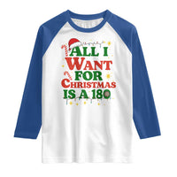 Funny Dart Player Raglan Shirt All I Want For Christmas Is A 180 - Wonder Print Shop