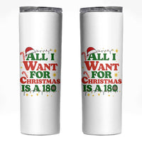 Funny Dart Player Skinny Tumbler All I Want For Christmas Is A 180 - Wonder Print Shop
