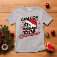 Funny Dart Player Aim For Christmas T Shirt Gift For Dartist - Wonder Print Shop