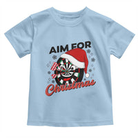 Funny Dart Player Aim For Christmas Toddler T Shirt Gift For Dartist - Wonder Print Shop