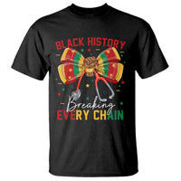 Black History Breaking Every Chain T Shirt Gift For Black Nurse - Wonder Print Shop