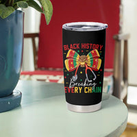 Black History Breaking Every Chain Tumbler Cup Gift For Black Nurse - Wonder Print Shop