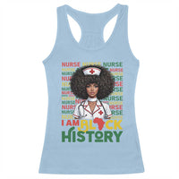 I Am Black History Racerback Tank Top Black History Month Nurse Gift - Wonder Print Shop