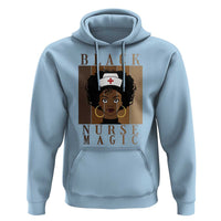 Black Nurse Magic Hoodie Black History Month Nurse Gift - Wonder Print Shop