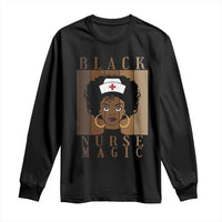 Black Nurse Magic Long Sleeve Shirt Black History Month Nurse Gift - Wonder Print Shop