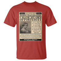 Madam C.J. Walker T Shirt I Made My Own Opportunity - Wonder Print Shop