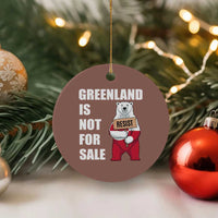 Greenland Not For Sale Ceramic Ornament Anti Authoritarian Political Gag Gift