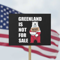 Greenland Not For Sale Protest Sign Anti Authoritarian Political Gag Gift