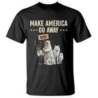 Make America Go Away T Shirt Greenland Support Gift