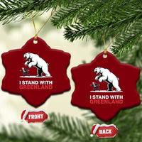 I Stand With Greenland Ceramic Ornament Anti Fascist Political Parody Gift