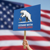 I Stand With Greenland Protest Sign Anti Fascist Political Parody Gift