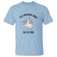Funny Silly Goose On The Loose T Shirt Birthday Party Gift