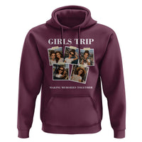 Funny Doll Face Meme Girls Trip Hoodie Travel Squad Bestie Gift