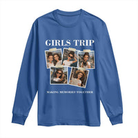 Funny Doll Face Meme Girls Trip Long Sleeve Shirt Travel Squad Bestie Gift