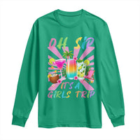 Oh Sip It Is A Girls Trip Long Sleeve Shirt Funny Besties Vacation