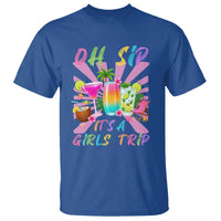 Oh Sip It Is A Girls Trip T Shirt Funny Besties Vacation
