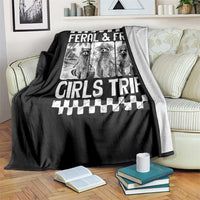 Funny Raccoon Girls Trip Travel Throw Blanket Feral And Free