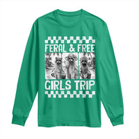Funny Raccoon Girls Trip Travel Long Sleeve Shirt Feral And Free
