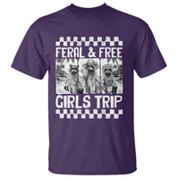 Funny Raccoon Girls Trip Travel T Shirt Feral And Free