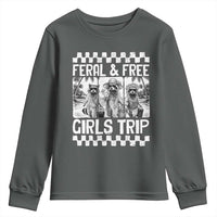 Funny Raccoon Girls Trip Travel Youth Sweatshirt Feral And Free