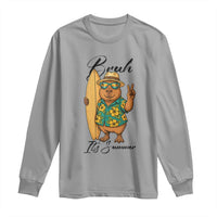 Bruh Its Summer Long Sleeve Shirt Funny Capybara Surfer Beach Vacation Gift
