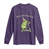 Off To Start Chapter 40 Long Sleeve Shirt Funny Frog Scooter 40th Birthday Gift