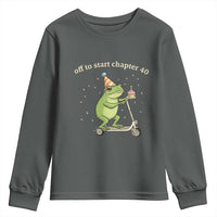 Off To Start Chapter 40 Youth Sweatshirt Funny Frog Scooter 40th Birthday Gift