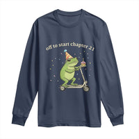 Off To Start Chapter 21 Long Sleeve Shirt Funny Frog Scooter 21st Birthday Gift
