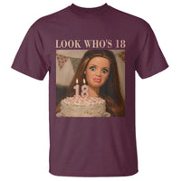 Look Who's 18 T Shirt Funny Birthday Doll Face Meme
