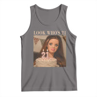 Look Who's 21 Tank Top Funny Birthday Doll Face Meme