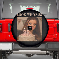 Look Who's 25 Spare Tire Cover Funny Birthday Doll Face Meme