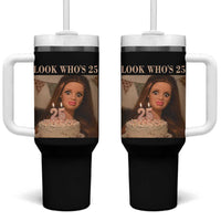 Look Who's 25 Tumbler With Handle Funny Birthday Doll Face Meme