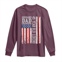 Husband Dad Grandpa 45 Year Old Legend Long Sleeve Shirt American Flag Birthday Gift