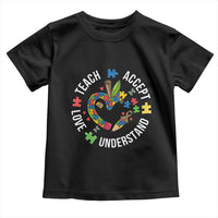 Special Education Teacher Autism Toddler T Shirt Teach Accept Understand Love