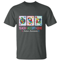 Autism Acceptance Support T Shirt Teach Accept Love