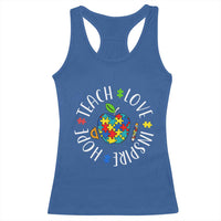 Autism Acceptance Teacher Racerback Tank Top Teach Love Hope Inspire