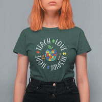 Autism Acceptance Teacher T Shirt For Women Teach Love Hope Inspire