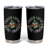 Autism Acceptance Teacher Tumbler Cup Teach Love Hope Inspire